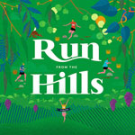 Run From The Hills