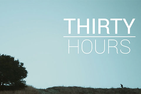 Thirty Hours - An Ultrarunning Documentary
